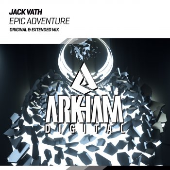 Jack Vath Epic Adventure (Extended Mix)