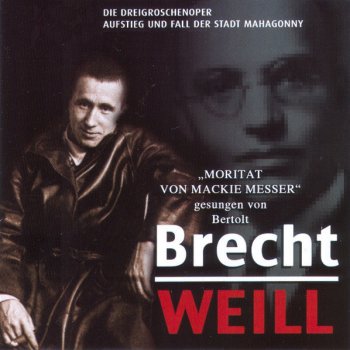 Bertolt Brecht; Theo Mackeben Aufstieg Und Fall Der Stadt Mahagonny. 1. Akt: Moritat Von Mackie Messer