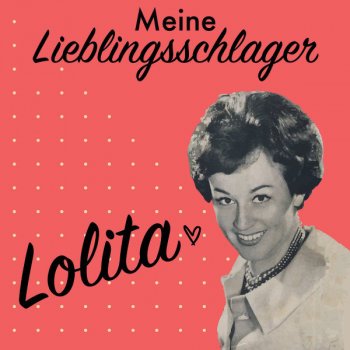 Lolita feat. Jörg Maria Berg & Rudi Kreuzberger Carolina-Melodie (Scheint der rote Mond auf Carolina)