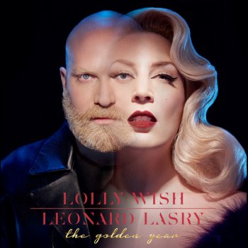 Lolly Wish feat. Léonard Lasry The Golden Year