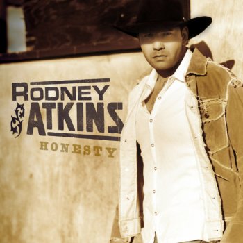 Rodney Atkins Someone To Share It With