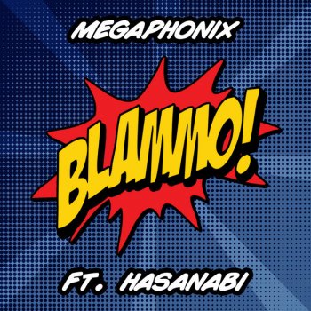 Megaphonix Blammo! (Instrumental)