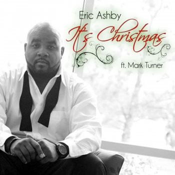 Eric Ashby It's Christmas (feat. Mark Turner)