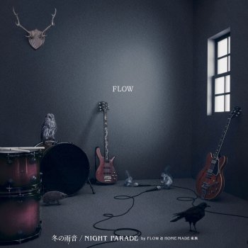 FLOW NIGHT PARADE by FLOW ∞ HOME MADE 家族