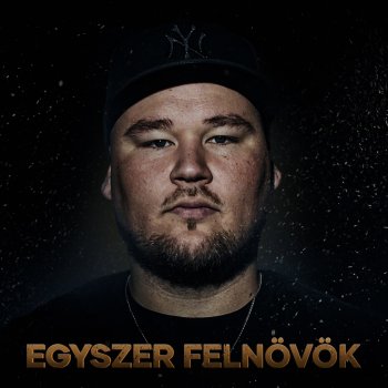 Bigmek Egyszer felnövök (feat. Juhász Soma)