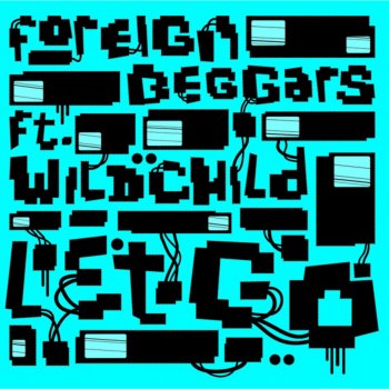 Foreign Beggars Let Go - Original