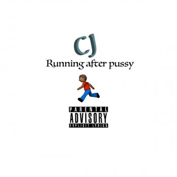 CJ Running After Pussy