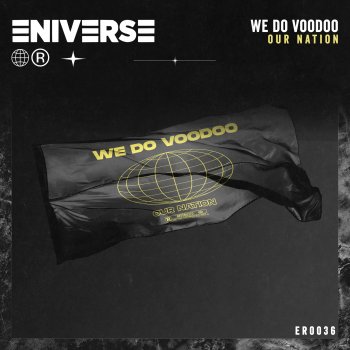 We Do Voodoo Our Nation (Extended Mix)