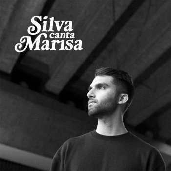 Silva feat. Marisa Monte Noturna (Nada de Novo na Noite)