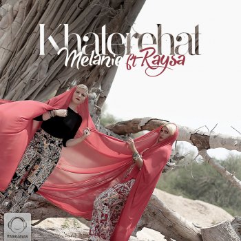 Melanie feat. Raysa Khaterehat