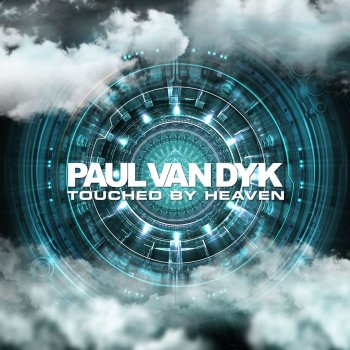 Paul van Dyk Touched by Heaven (Extended)