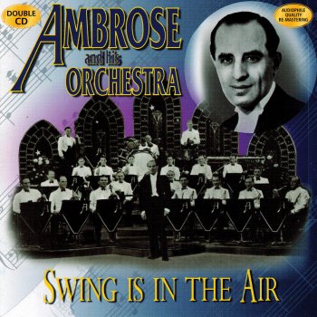 Ambrose & His Orchestra The Love Bug Will Bite You
