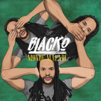 Blacko Monde malade - Acoustique