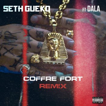 Seth Gueko feat. Dala Coffre fort - Remix