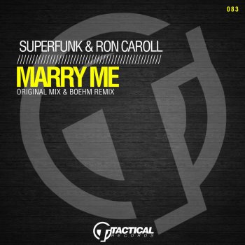 Superfunk feat. Ron Carroll Marry Me