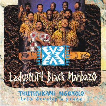 Ladysmith Black Mambazo Kangivumanga