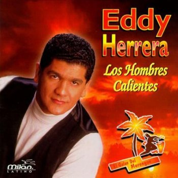 Eddy Herrera A Lo Palo