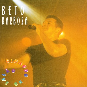 Beto Barbosa Killing Me Softly With His Song