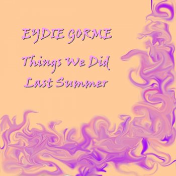 Eydie Gormé Things We Did Last Summer