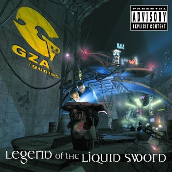 GZA feat. Allen Anthony Legend Of The Liquid Sword