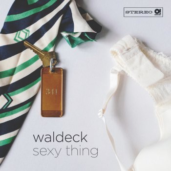 Waldeck feat. Zeebee Sexy Thing