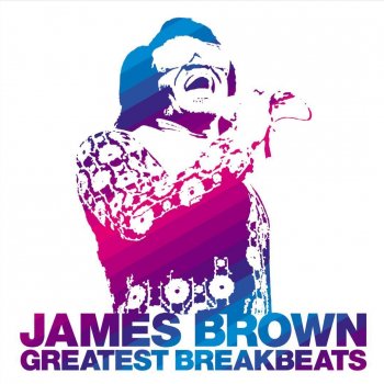 James Brown Say It Loud, I'm Black And I'm Proud, Pt. 1 & 2 (Single Version)