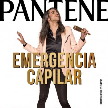 Mario Vaquerizo feat. Pantene Emergencia Capilar