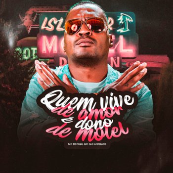 Mc Rd feat. DJ Bill & MC Gui Andrade Quem Vive de Amor e Dono de Motel