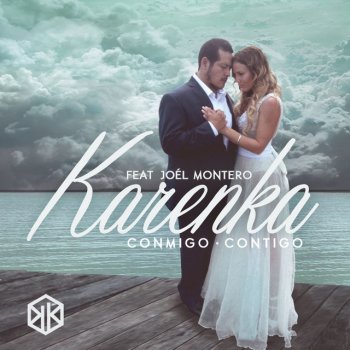 Karenka feat. Joel Montero Conmigo Contigo