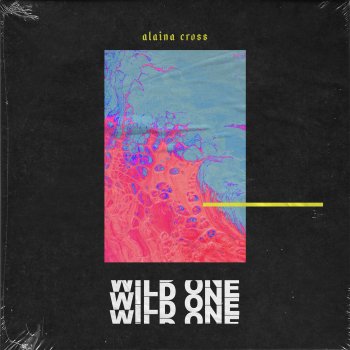 Alaina Cross Wild One