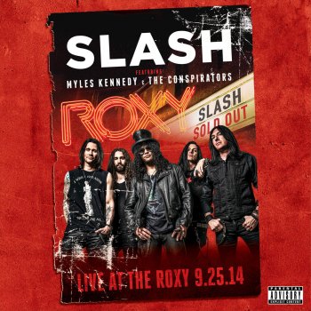 Slash feat. Myles Kennedy & The Conspirators Rocket Queen (Live)