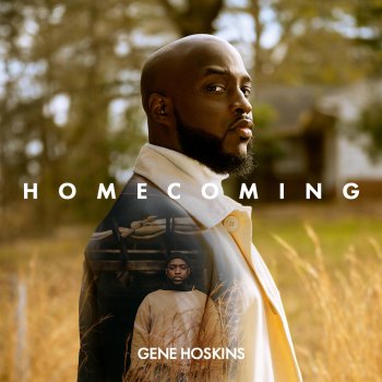 Gene Hoskins feat. Ajay Simmons, Melvin Charles Aikens & Jr. Homecoming