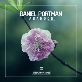 Daniel Portman Abandon - Original Club Mix