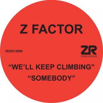 Z Factor We'll Keep Climbing (Accapella)