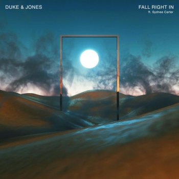 Duke & Jones feat. Sydnee Carter Fall Right In (feat. Sydnee Carter)