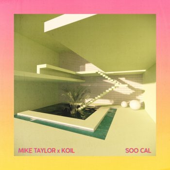 Mike Taylor feat. KOIL Soo Cal