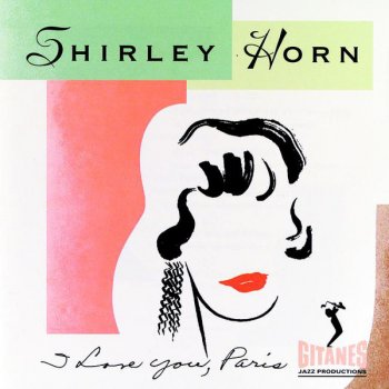 Shirley Horn That Old Devil Called Love
