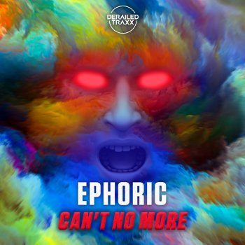 Ephoric Can't No More (Extended Mix)