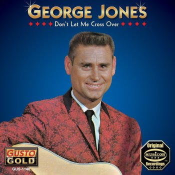 George Jones Love Makes It Alright