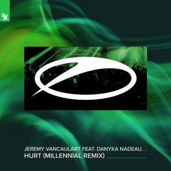 Jeremy Vancaulart feat. Danyka Nadeau & Millennial Hurt - Millennial Remix