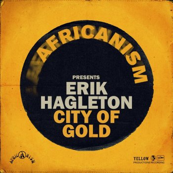 Erik Hagleton City of Gold (Nico De Andrea Extended Remix)
