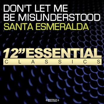 Santa Esmeralda Don't Let Me Be Misunderstood - Esmeralda Suite