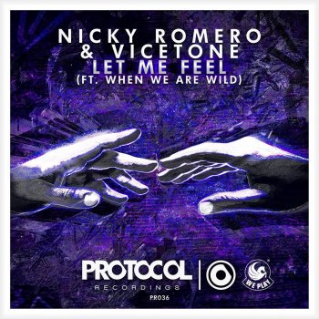 Vicetone & Nicky Romero feat. When We Are Wild Let Me Feel (Martijn ten Velden Remix)