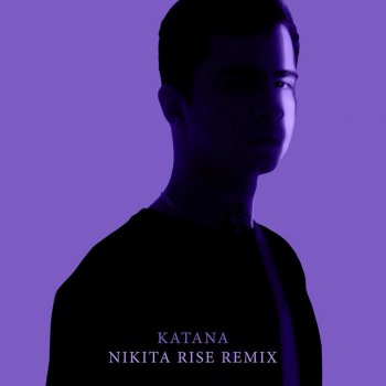 Ramil' Katana (Nikita Rise Remix)