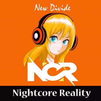 Nightcore Reality New Divide