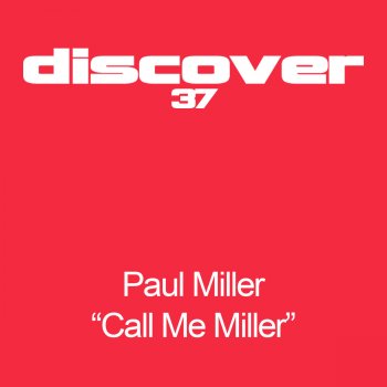 Paul Miller Call Me Miller (John Askew Mix)