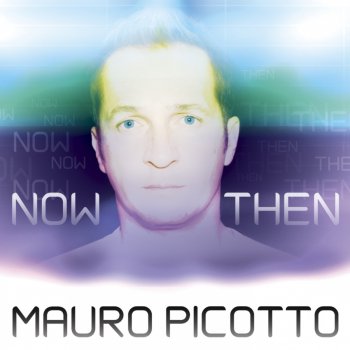 Mauro Picotto New Time, New Place