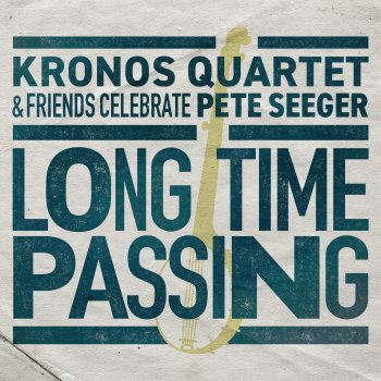 Kronos Quartet Step by Step (feat. Lee Knight)