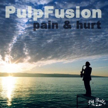 PulpFusion Pain and Hurt (Quincy Jointz Mix)