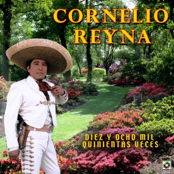 Cornelio Reyná Se Acabo la Palabra Cariño